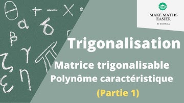 Exercice corrigé trigonalisation d