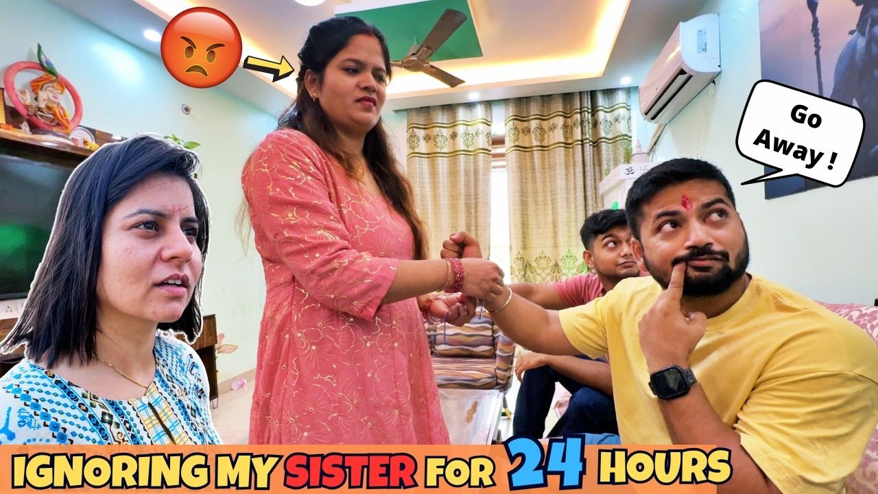 Ignoring My Sister for 24 Hours Prank on Rakhi ! 😂
