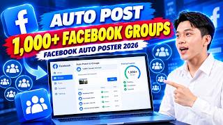 How to Auto Post to 1,000+ Facebook Groups | Facebook Auto Poster 2026
