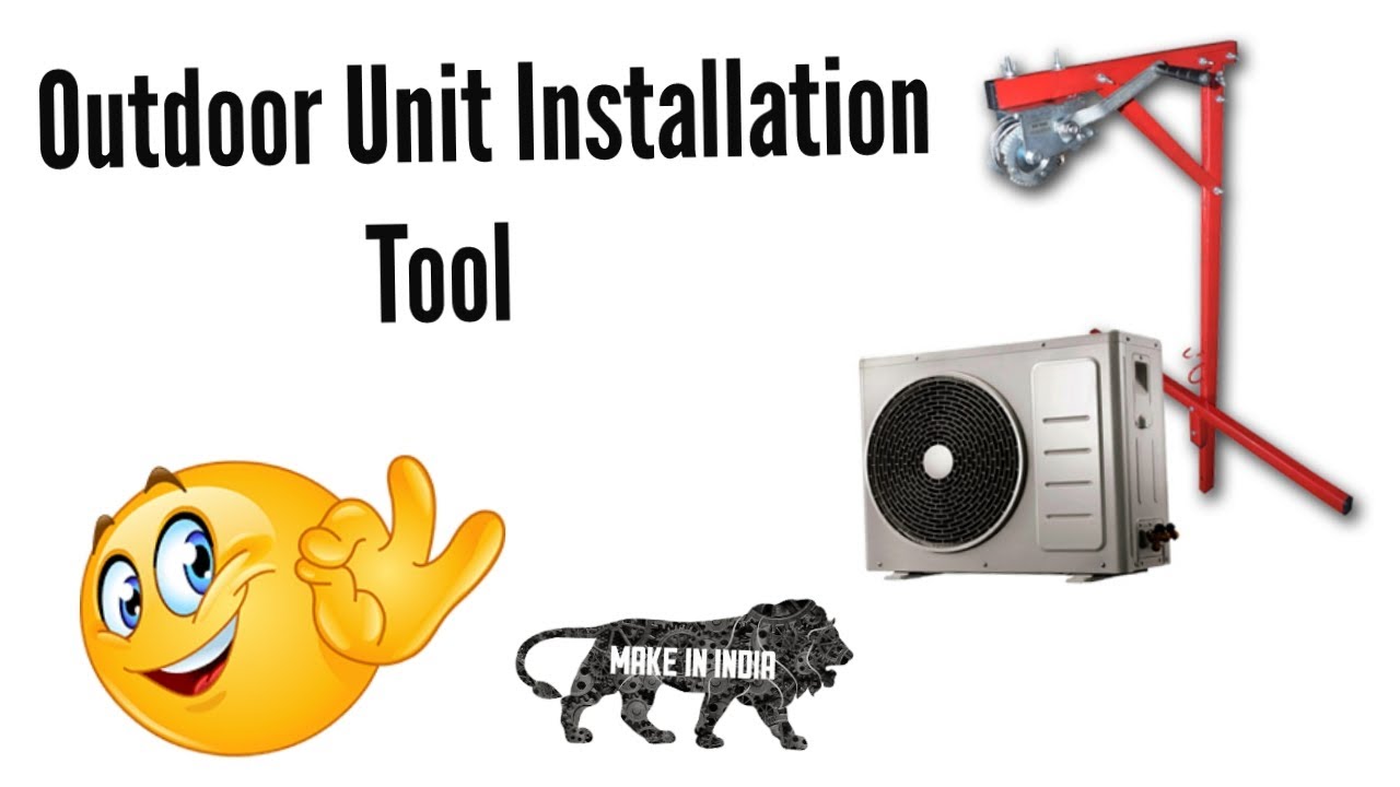 Oudoor Unit Lifting Tool YouTube