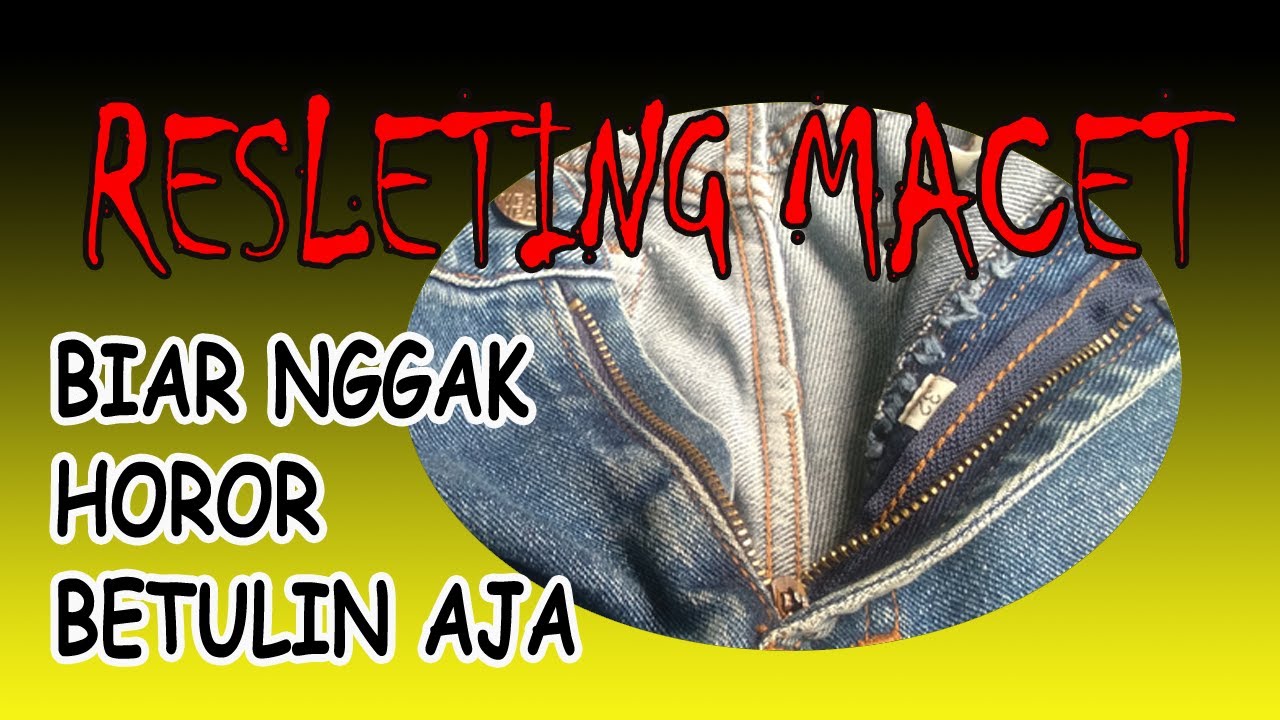 CARA MEMPERBAIKI RESLETING CELANA YANG MACET || Tutorial