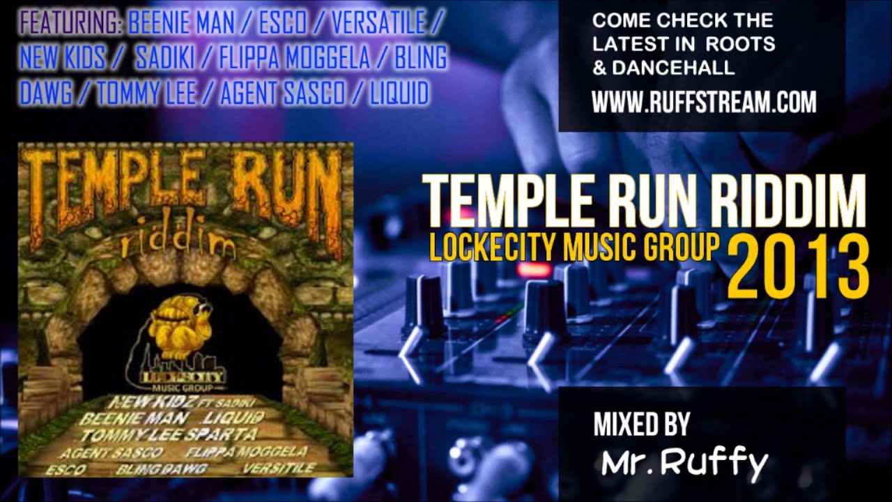 Temple Riddim Temple Run Riddim MIX (2013): Beenie Man,Agent Sasco,Tommy Lee,Flippa ...