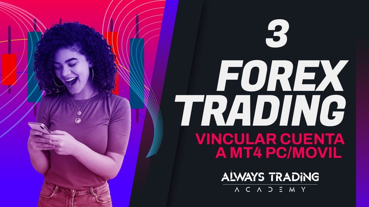 🏆 MT4 para FOREX , Como vincular tu CUENTA en PC & MOVIL 📱 - YouTube