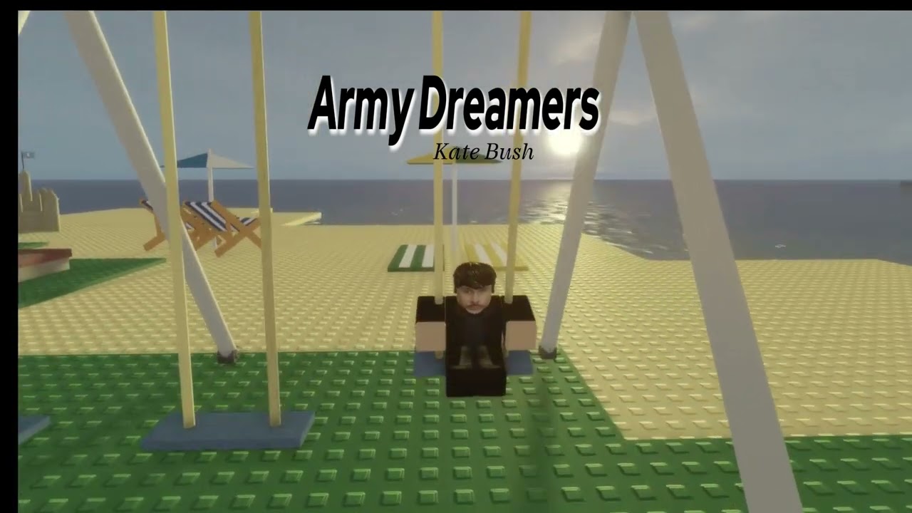 Army Dreamers Kate Bush Roblox YouTube 