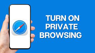 How to Turn On Private Browsing in Safari on iPhone