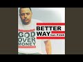 Better Way Feat P Dub Aka Willie Moore Jr P Dub Aka Willie Moore Jr mp3