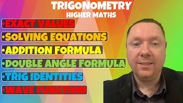 The Whole Of TRIGONOMETRY | Higher Maths