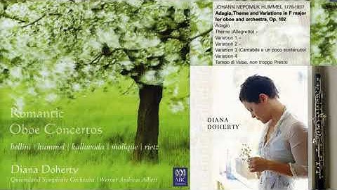 Johann Nepomuk Hummel: Adagio, Theme and Variations in F, Op.102, Diana Doherty (oboe)