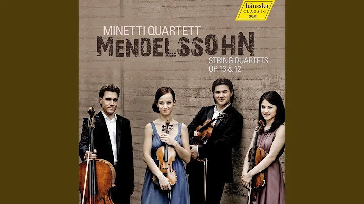 String Quartet No. 1 in E-Flat Major, Op. 12, MWV R25: I. Adagio non troppo - Allegro non tardante