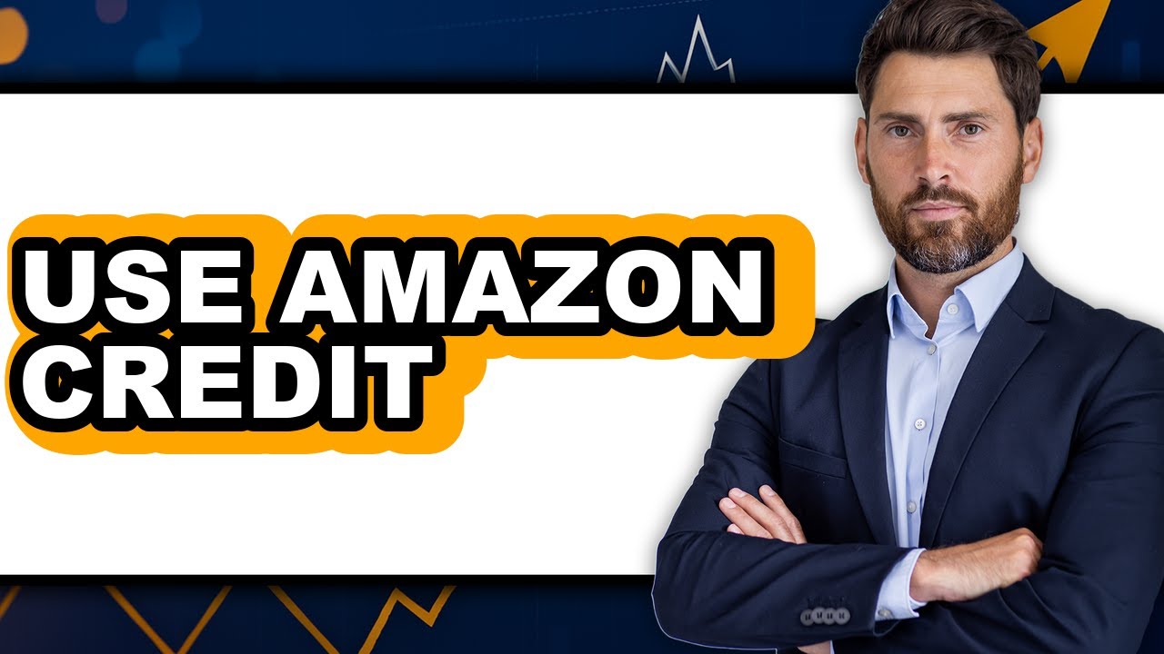 How to Use Amazon Credit (UPDATED 2025)
