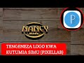 JINSI YA KUTENGENEZA LOGO KWA KUTUMIA SIMU PIXELLAB Subscribe Richstar