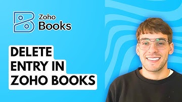 How to Delete Entry in Zoho Books [2025 Guide]