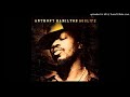 Anthony Hamilton - Dear Life (12-TET A4 = 432 Hz tuning)