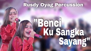 BENCIKU SANGKA SAYANG | LIVE MUSIC RUSDY OYAG PERCUSSION