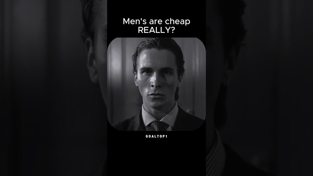 She thinks:- Men are cheap...|| 