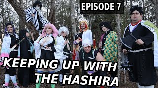 Keeping up with the Hashira (EPISODE 7) || Demon Slayer Cosplay Skit