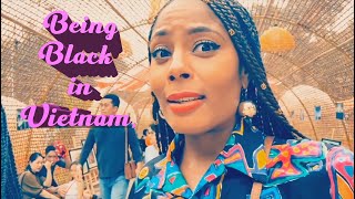 Being Black In Vietnam **MUST WATCH**