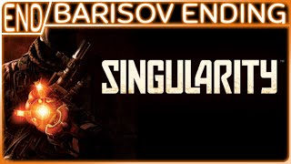 SINGULARITY WALKTHROUGH PART 12: BARISOV ENDING (PC | FPS | NO COMM)