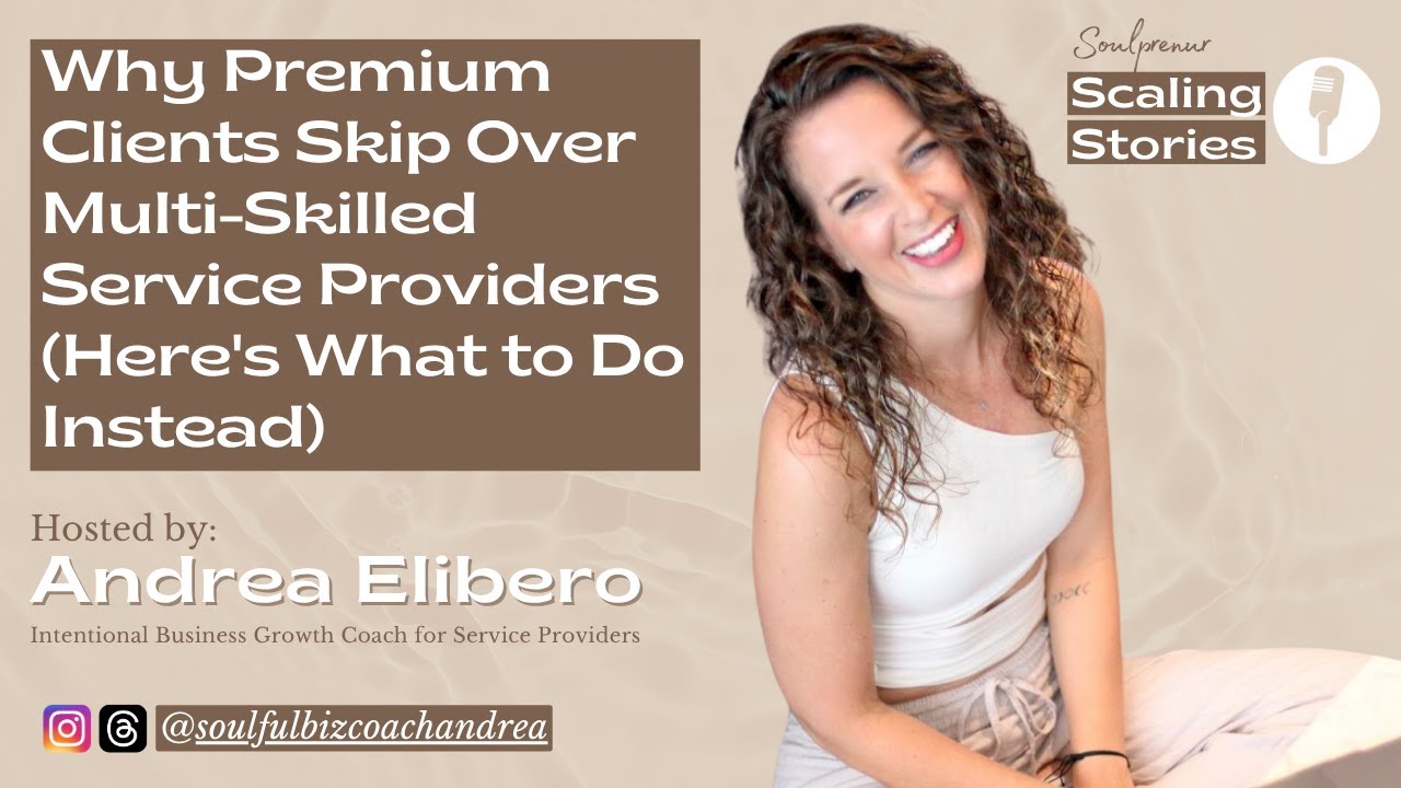 Why Premium Clients Skip Over Multi-Skilled Service Providers (Here's What to Do Instead)