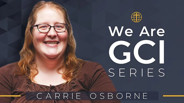 We Are GCI Series | Pastor Profile | Carrie Osborne