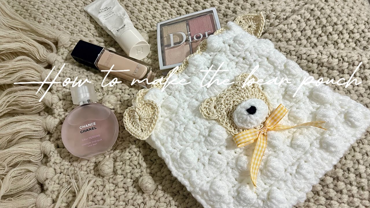 編み物】くまポーチの作り方🧸🤍_how to make the Baer poucH - YouTube