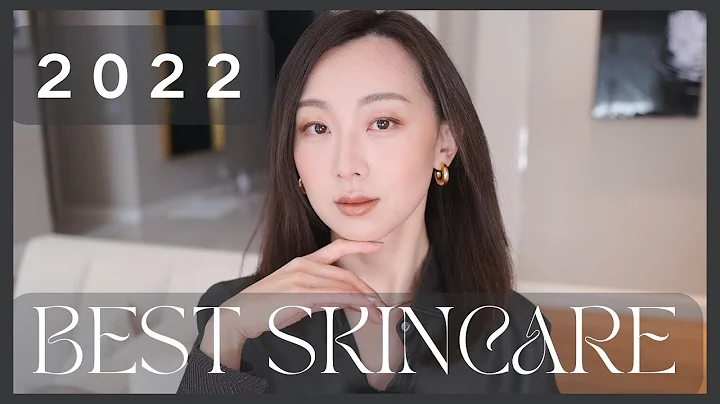 【Anna阿姨】2022年度最爱护肤The Best Skincare of 2022 | 40岁偏干皮-痘痘-色斑-细纹-抗氧化抗衰的一年 - 天天要闻