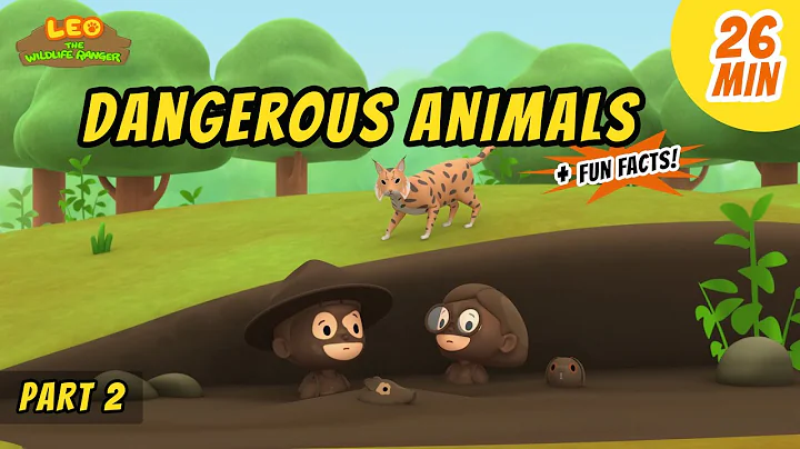 Dangerous Animals (Part 2/3) - Animals Stories for Kids | Educational | Leo the Wildlife Ranger