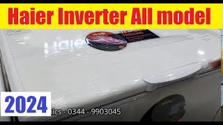 Deep Freezer price in Pakistan 2024 / Haier Inverter All model