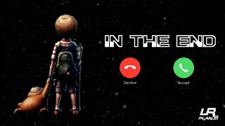 || IN THE END RINGTONE || DOWNLOAD ⬇️ NOW || LR PLANET