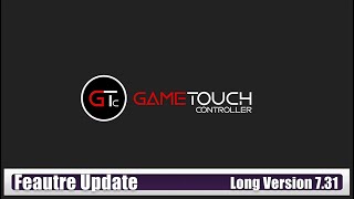 GameTouch Controller 7.31 Feature Update