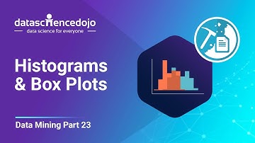 Histograms & Box Plots | Introduction to Data Mining part 23