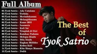 Tyok Satrio - Ada Untukmu (Full Album Terbaru) | Lagu Pop Indonesia Terpopuler