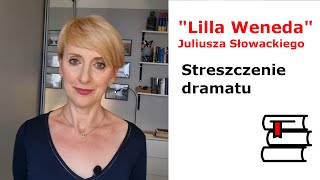 "Lilla Weneda" Juliusza Słowackiego- streszczenie dramatu.