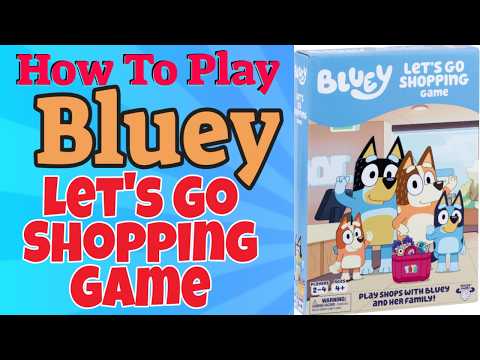 How To Play Bluey Let's Go Shopping Game