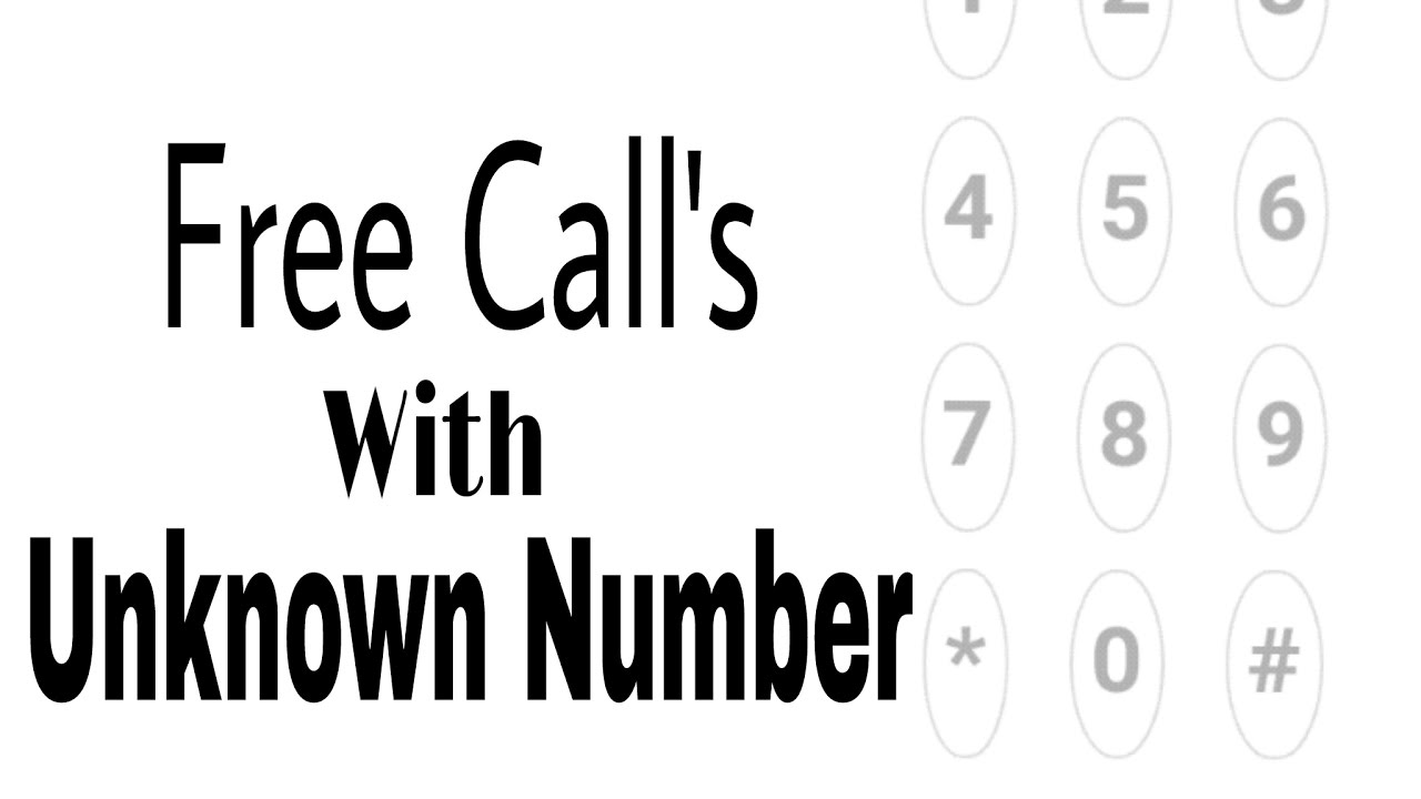Free Call's With Unknown No Enjoy Free Calling All Over  The World