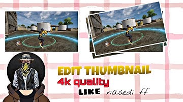 How To make Thumbnail Like 🤔 || Nashedi FF