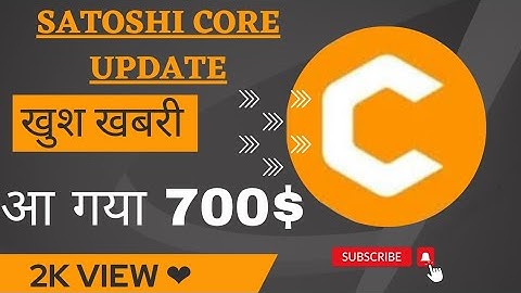 Satoshi core update | New update in Hindi |core mining good news | btcs | by total Earning Trick