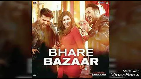 Bhare Bazaar Full Song Namaste england