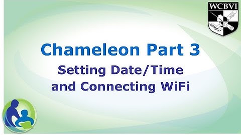 Chameleon Part 3 Setting Date/Time and Connecting WiFi