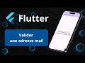 La méthode Flutter 100% efficace pour valider une adresse mail - Apprendre Flutter par Codabee
