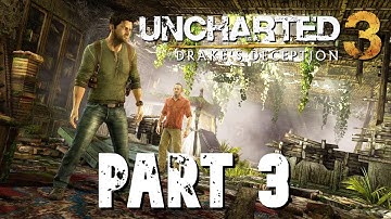 UNCHARTED 3: DRAKE