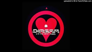 Miniatura de vídeo de "D:Ream~U R The Best Thing [Perfecto 12" Mix]"