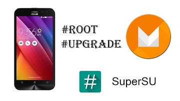 HOW TO  ROOT ZENFONE 2 LASER ZE550KL ANDROID MARSHMALLOW
