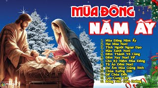 Nhạc Giáng Sinh Tuyển Chọn Hay Nhất 2024 - Top Những Bài Hát Noel Bất Hủ Với Thời Gian