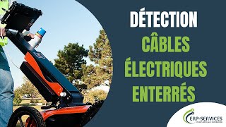 Détection Câbles Électriques Enterrés Méthodes Et Outils Précis Erp Services Étection
