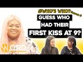 Guess Which of the 5 Women Had Their First Kiss at 9? - LaLa | Who's Who IWD Special (S6. Ep.4)