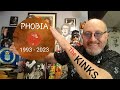 The Kinks &quot;PHOBIA&quot; the final album 1993 - 2023