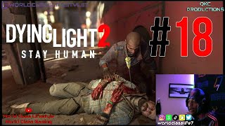 Dying Light 2: Stay Human - Jack Matt Or Colonel - Part 18 - PS5 Walkthrough