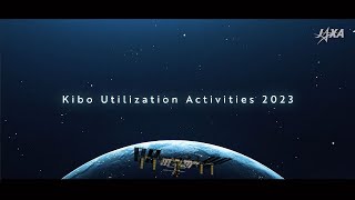 ISS Kibo utilization activities in the Asia Pacific region 2023