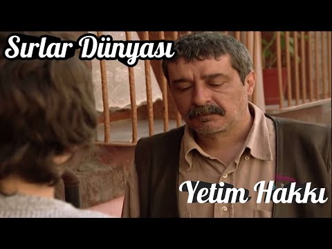 Sırlar Dünyası Yetim Hakkı (İbretlik Hikaye) {Mutlaka İzleyin} #sırlardünyası